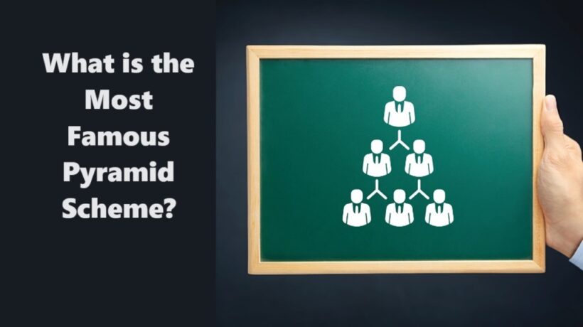 What is the Most Famous Pyramid Scheme?